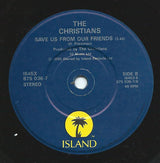 The Christians : I Found Out (7", Single)