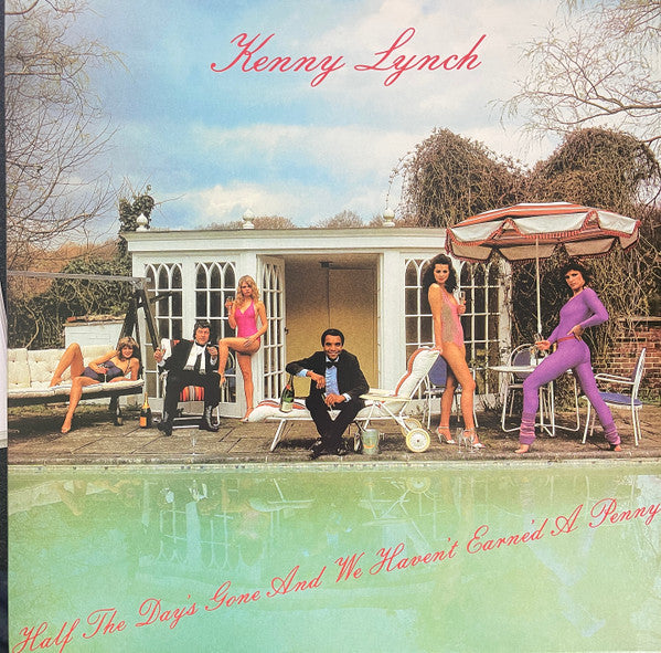 Kenny Lynch : Half The Day's Gone And We Haven't Earne'd A Penny (LP, Album)