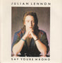 Julian Lennon : Say You're Wrong (7", Single)