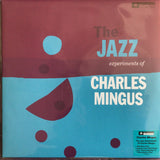 Charles Mingus : The Jazz Experiments Of Charles Mingus (LP, Comp, Mono, RE, 180)