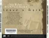 John Michael Montgomery : Leave A Mark (CD, Album, Club)