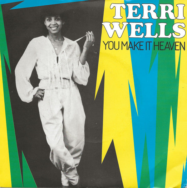 Terri Wells : You Make It Heaven (7")