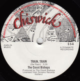 The Count Bishops : Train, Train / Taking It Easy (7")