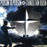 Person To Person : Stronger Than Reason (LP, Album)