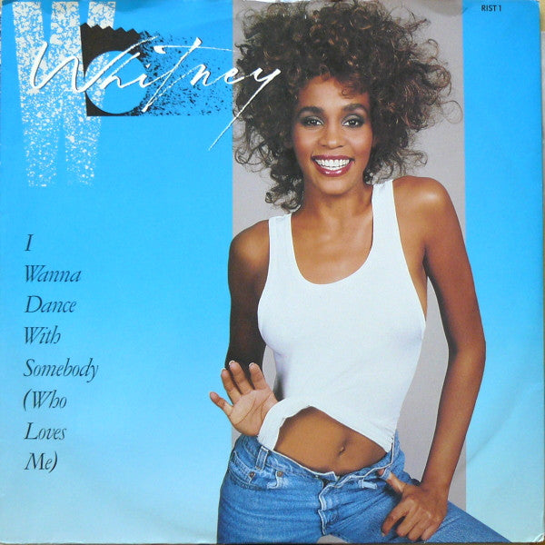 Whitney Houston : I Wanna Dance With Somebody (Who Loves Me) (12", Single)