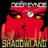 The Deep Eynde : Shadowland (CD, Album)