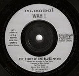 Wah! : The Story Of The Blues (7", Single, Sil)
