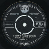 Eartha Kitt With Henri René And His Orchestra : If I Can't Take It With Me (When I Go) (7", Single, RE, RP, 4-P)