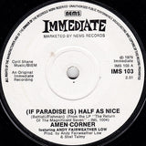 Amen Corner Featuring Andy Fairweather-Low : (If Paradise Is) Half As Nice (7", Single)