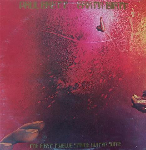 Paul Brett : Earth Birth  The First Twelve String Guitar Suite (LP, Album, RE)