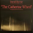 David Byrne : The Complete Score From The Broadway Production Of "The Catherine Wheel" (2xLP, Album, RSD, RE)