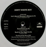 Dirty White Boy (2) : Let's Spend Momma's Money (12", Single, Ltd, Num, Whi)