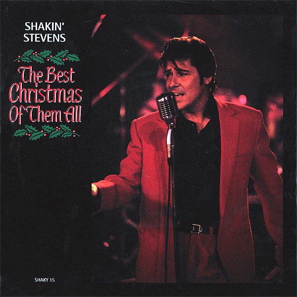 Shakin' Stevens : The Best Christmas Of Them All (7", Single)