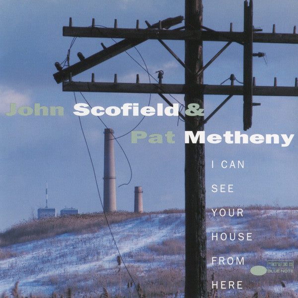 John Scofield & Pat Metheny : I Can See Your House From Here (CD, Album, Club)