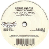 Limmie & Family Cookin' : You Can Do Magic / A Walkin' Miracle (7", Single)