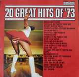 Unknown Artist : 20 Great Hits Of '73 (LP, Comp)