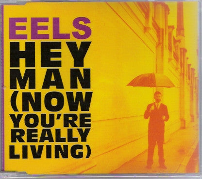 Eels : Hey Man (Now You're Really Living) (CD, Single, Promo)