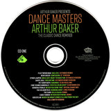 Arthur Baker : Dance Masters: Arthur Baker (The Classic Dance Remixes) (4xCD, Comp, RM, Sig)