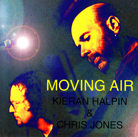 Kieran Halpin & Chris Jones (18) : Moving Air (CD, Album, Enh)