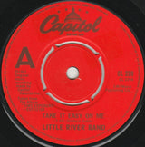 Little River Band : Take It Easy On Me (7")