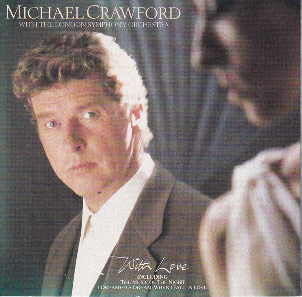 Michael Crawford With The London Symphony Orchestra : With Love (CD, Album)