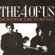 The 4 Of Us : Songs For The Tempted (CD, Album)