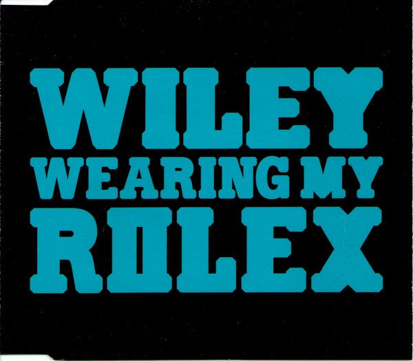 Wiley (2) : Wearing My Rolex (CD, Single, CD1)
