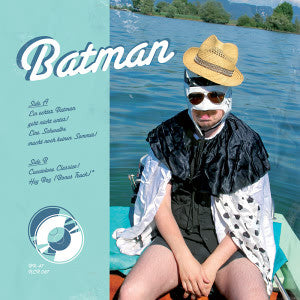 Batman (12) : Ein Echter Batman Geht Nicht Unter! (7", Num)