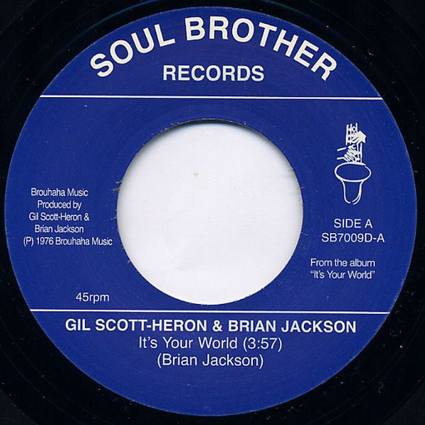 Gil Scott-Heron & Brian Jackson : It's Your World (7", Juk)