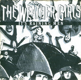 The Weather Girls : It's Raining Men (7", Single, Ora)