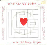 Murray Head : How Many Ways (7", Single)