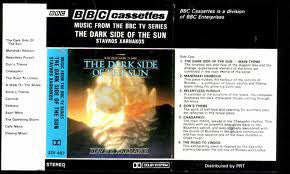 Σταύρος Ξαρχάκος : Music From The BBC TV Series The Dark Side Of The Sun (Cass)