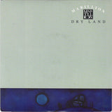 Marillion : Dry Land (7", Single)