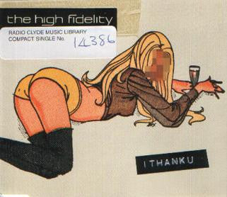 The High Fidelity : Ithanku (CD, Single)