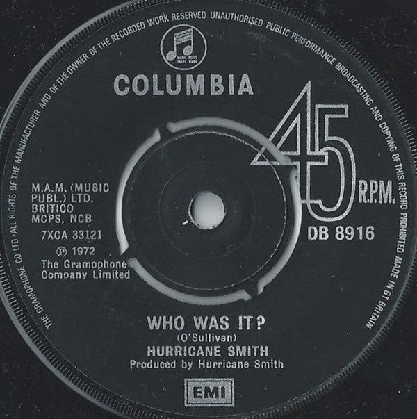 Hurricane Smith : Who Was It? (7", Single)