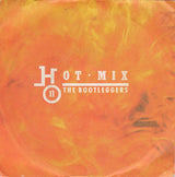 Bootleggers : Hot Mix II (7", Single)