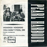 Pearl Harbour : Voodoo Voodoo (7")