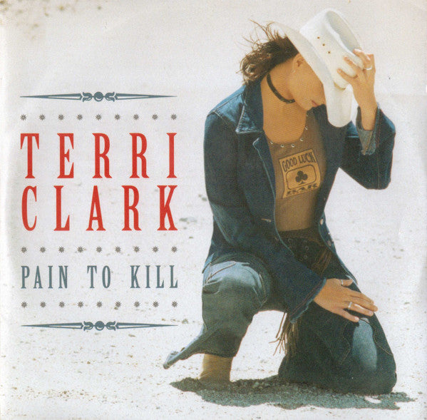 Terri Clark : Pain To Kill (CD, Album)