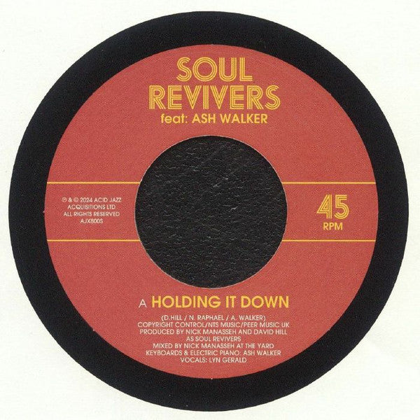 Soul Revivers Featuring Ash Walker : Holding It Down (7")