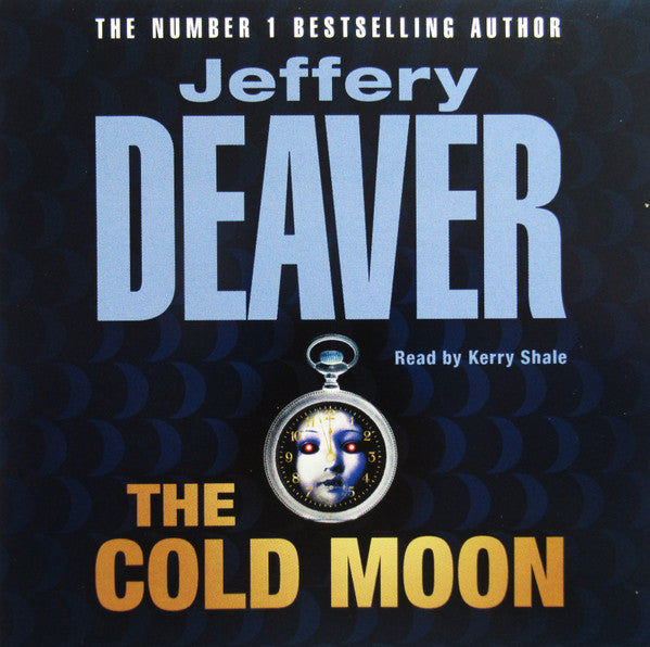 Jeffery Deaver Read By Kerry Shale : The Cold Moon (2xCD)