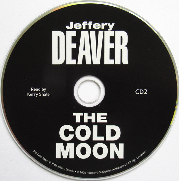 Jeffery Deaver Read By Kerry Shale : The Cold Moon (2xCD)
