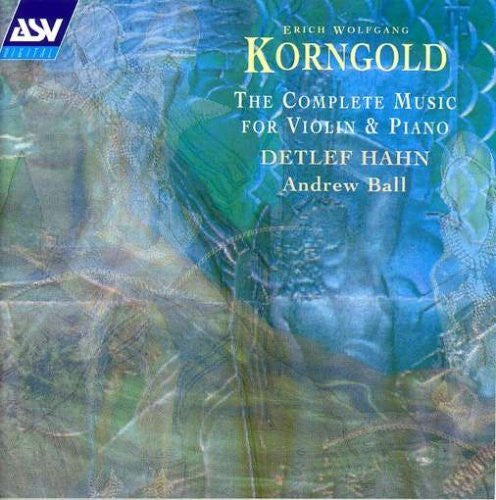 Erich Wolfgang Korngold, Detlef Hahn, Andrew Ball : The Complete Piano Music For Violin & Piano (CD, Album)