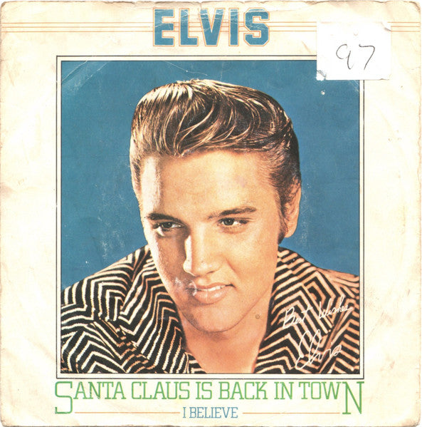 Elvis Presley : Santa Claus Is Back In Town (7", Single)