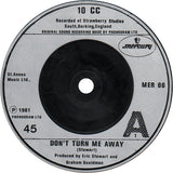 10cc : Don't Turn Me Away (7", Single)