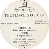 The Flowerpot Men : Jo's So Mean (12")