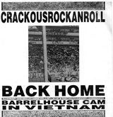 Crackousrockanroll : Back Home / Barrelhouse Cam In Vietnam (7", S/Sided)