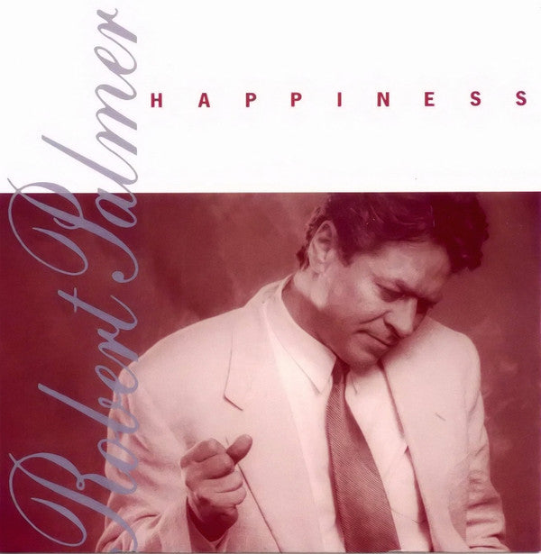 Robert Palmer : Happiness (7", Single)