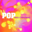 Various : Pop Into Christmas (CD, Comp)
