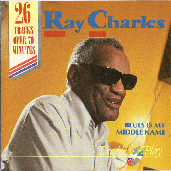 Ray Charles : Blues Is My Middle Name (CD, Album, Comp)
