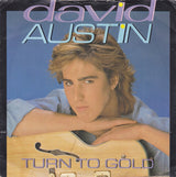 David Austin : Turn To Gold (7")